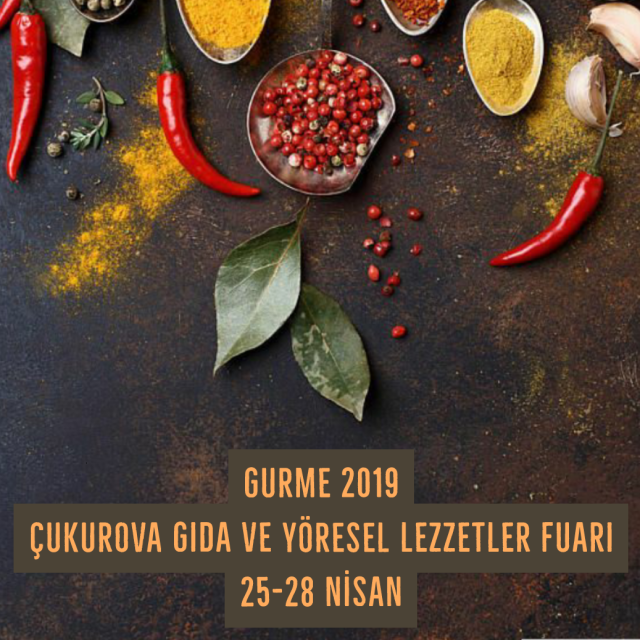 ÇUKUROVA GIDA VE YÖRESEL LEZZETLER FUARI
